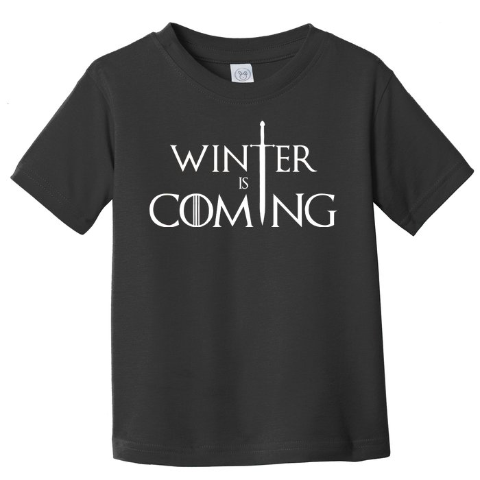 Winter Is Coming Toddler T-Shirt