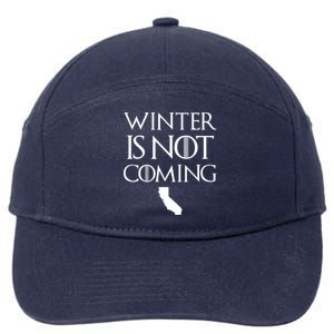 Winter Is Not Coming California 7-Panel Snapback Hat