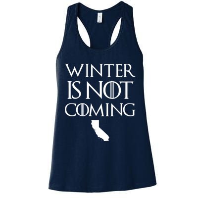 Winter Is Not Coming California Womens Tank Top