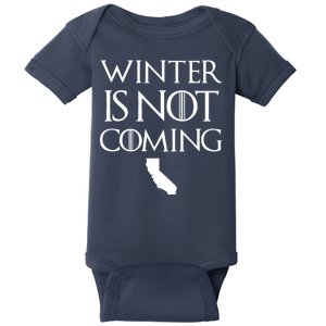 Winter Is Not Coming California Baby Bodysuit