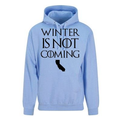 Winter Is Not Coming California Unisex Surf Hoodie