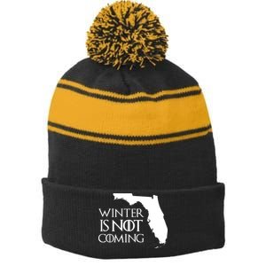 Winter Is Not Coming Florida Stripe Pom Pom Beanie