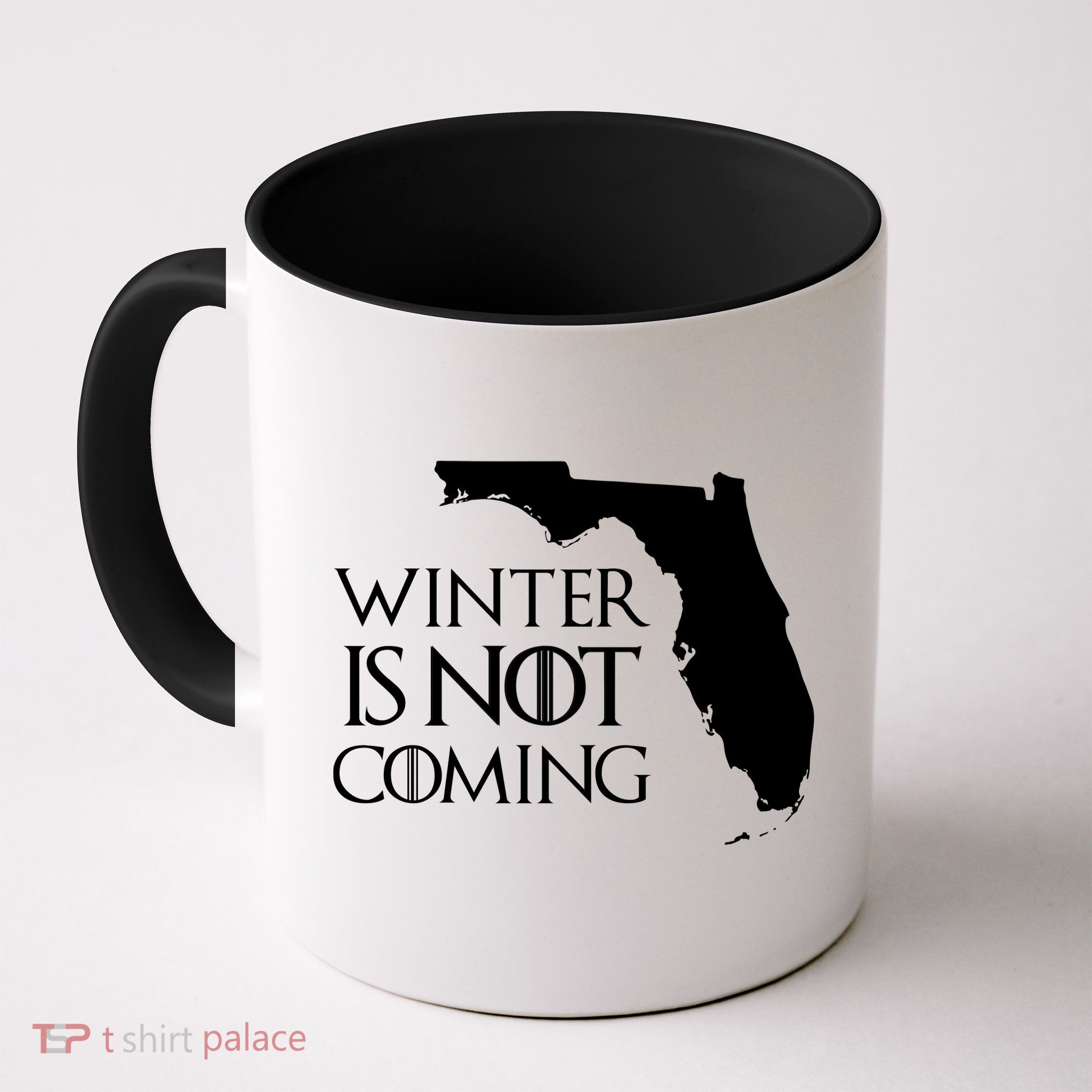 Winter Is Not Coming Florida Mug