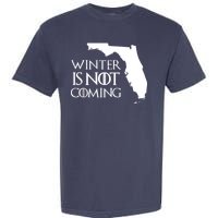 Winter Is Not Coming Florida Garment-Dyed Heavyweight T-Shirt