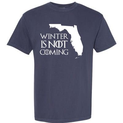 Winter Is Not Coming Florida Garment-Dyed Heavyweight T-Shirt