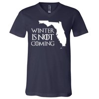 Winter Is Not Coming Florida V-Neck T-Shirt