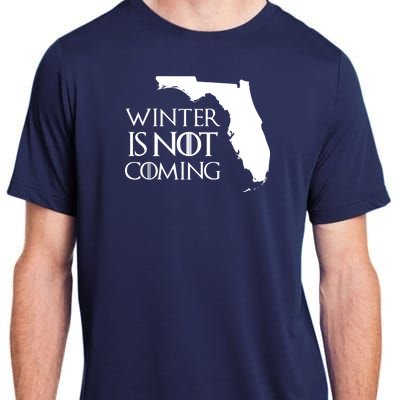 Winter Is Not Coming Florida Adult ChromaSoft Performance T-Shirt