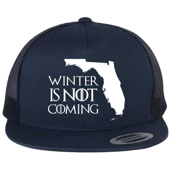 Winter Is Not Coming Florida Flat Bill Trucker Hat