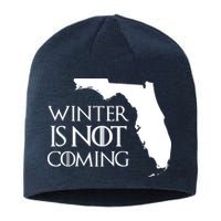 Winter Is Not Coming Florida Sustainable Beanie