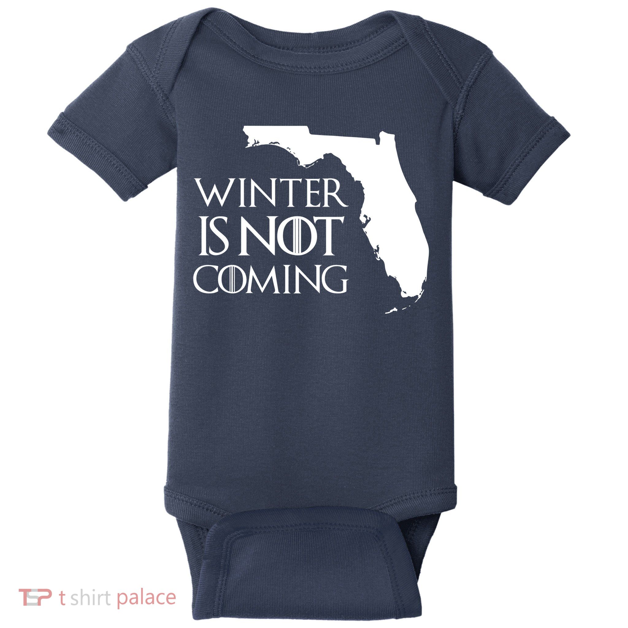 Winter Is Not Coming Florida Baby Bodysuit