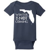 Winter Is Not Coming Florida Baby Bodysuit