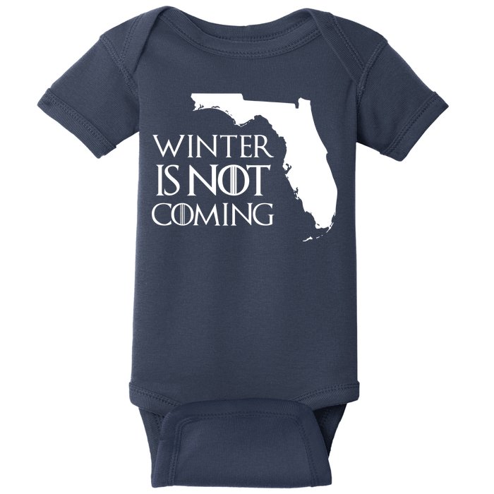 Winter Is Not Coming Florida Baby Bodysuit