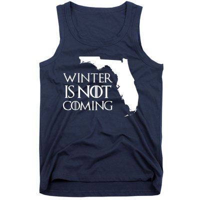 Winter Is Not Coming Florida Tank Top