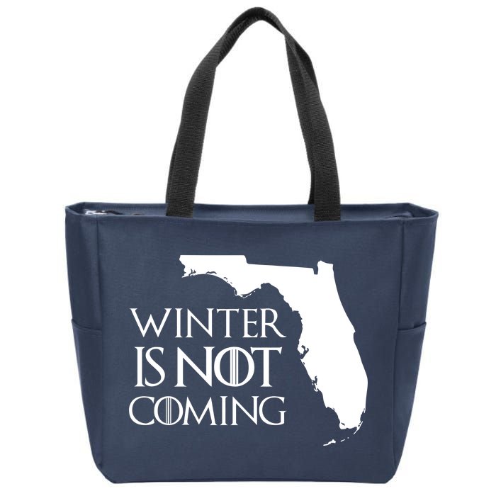 Winter Is Not Coming Florida Zip Tote Bag