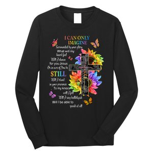 Womens I Only Can Imagine Faith Christian Faith Jesus God Lover Long Sleeve Shirt