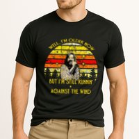 Well I’m Older Now But I’m Still Running Against The Wind Performance Shirt