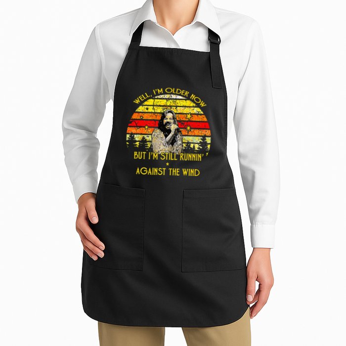 Well I’m Older Now But I’m Still Running Against The Wind Apron
