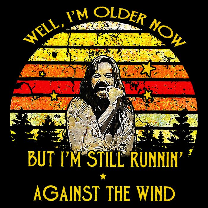 Well I’m Older Now But I’m Still Running Against The Wind Drawstring Bag