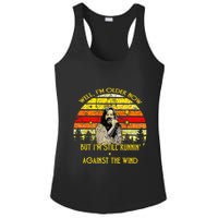 Well I’m Older Now But I’m Still Running Against The Wind Ladies PosiCharge Competitor Racerback Tank