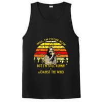 Well I’m Older Now But I’m Still Running Against The Wind PosiCharge Competitor Tank