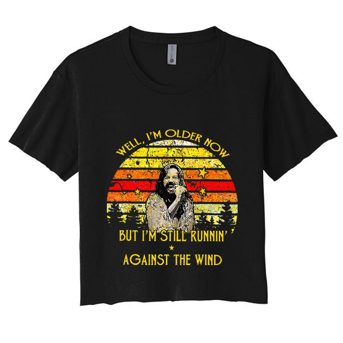 Well I’m Older Now But I’m Still Running Against The Wind Crop Top