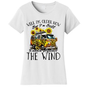 Well Im Older Now But Im Still Running Against The Wind Women's T-Shirt