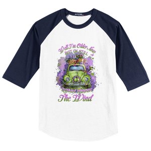 Well Im Older Now But Im Still Running Against The Wind Baseball Sleeve Shirt