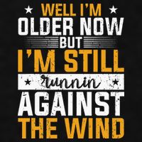 Well I’m Older Now But I’m Still Running Against The Wind Ladies PosiCharge Tri-Blend Wicking Tank