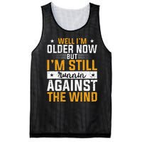 Well I’m Older Now But I’m Still Running Against The Wind Mesh Reversible Basketball Jersey Tank