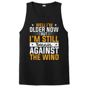 Well I’m Older Now But I’m Still Running Against The Wind PosiCharge Competitor Tank