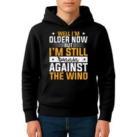 Well I’m Older Now But I’m Still Running Against The Wind Kids Hoodie