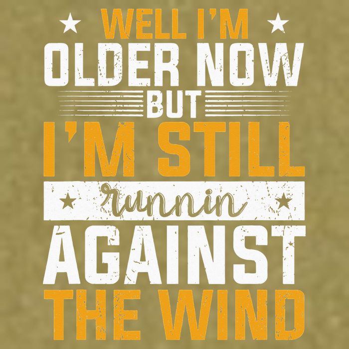 Well I’m Older Now But I’m Still Running Against The Wind Garment-Dyed Women's Muscle Tee