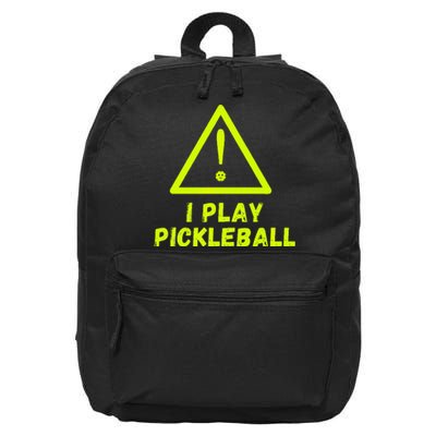 Warning I play Pickleball front and back with website name. Premium 16 in Basic Backpack