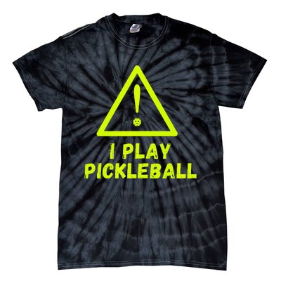 Warning I play Pickleball front and back with website name. Premium Tie-Dye T-Shirt