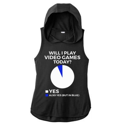 Will I Play Video Games Today Funny Gamer Gaming Ladies PosiCharge Tri-Blend Wicking Draft Hoodie Tank