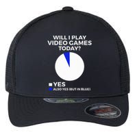 Will I Play Video Games Today Funny Gamer Gaming Flexfit Unipanel Trucker Cap