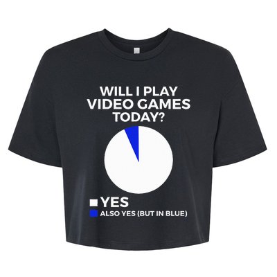 Will I Play Video Games Today Funny Gamer Gaming Bella+Canvas Jersey Crop Tee