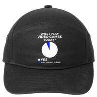 Will I Play Video Games Today Funny Gamer Gaming 7-Panel Snapback Hat