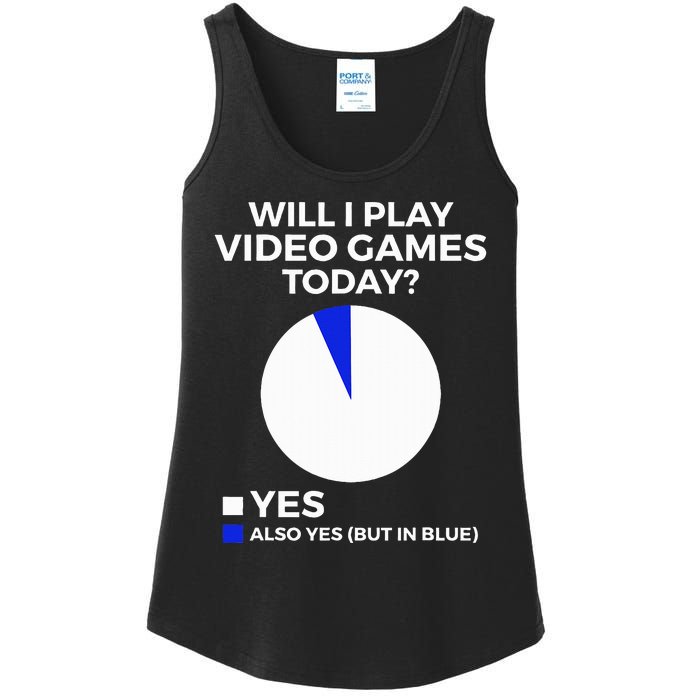 Will I Play Video Games Today Funny Gamer Gaming Ladies Essential Tank