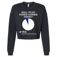 Will I Play Video Games Today Funny Gamer Gaming Cropped Pullover Crew