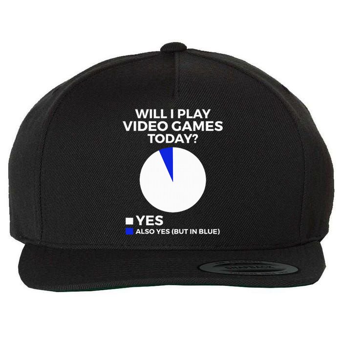 Will I Play Video Games Today Funny Gamer Gaming Wool Snapback Cap