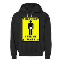 Warning I Pee My Pants Garment-Dyed Fleece Hoodie