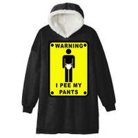 Warning I Pee My Pants Hooded Wearable Blanket