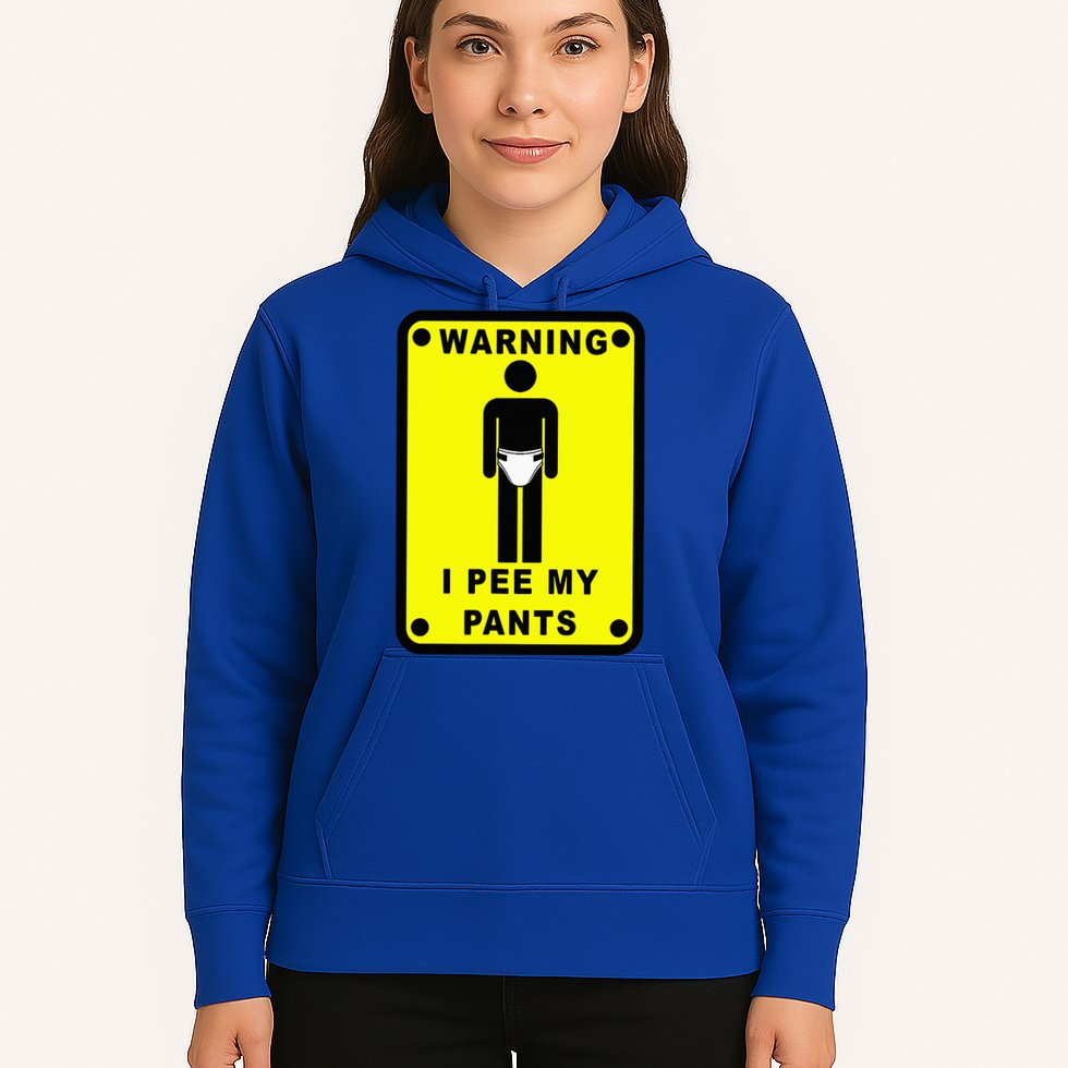 Warning I Pee My Pants Hoodie