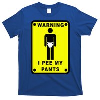 Warning I Pee My Pants T-Shirt