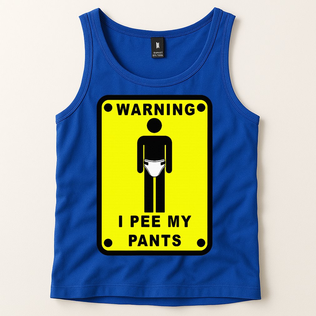 Warning I Pee My Pants Tank Top