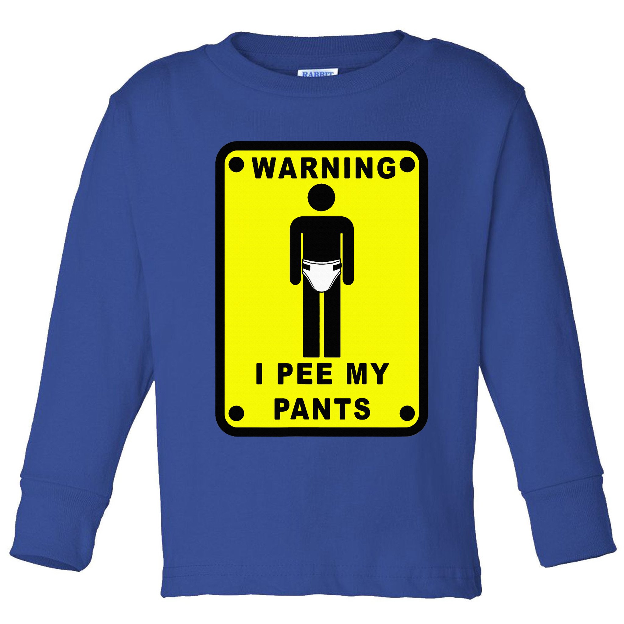 Warning I Pee My Pants Toddler Long Sleeve Shirt