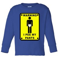 Warning I Pee My Pants Toddler Long Sleeve Shirt