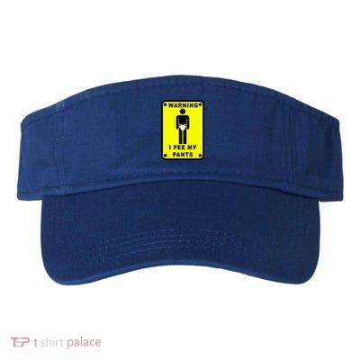 Warning I Pee My Pants Visor