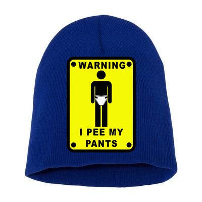Warning I Pee My Pants Short Acrylic Beanie